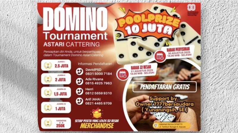 Astari Catering, salah satu penyedia jasa katering terkemuka di Kota Kuala Kapuas, menginisiasi Turnamen Domino berhadiah total Rp 10 juta.